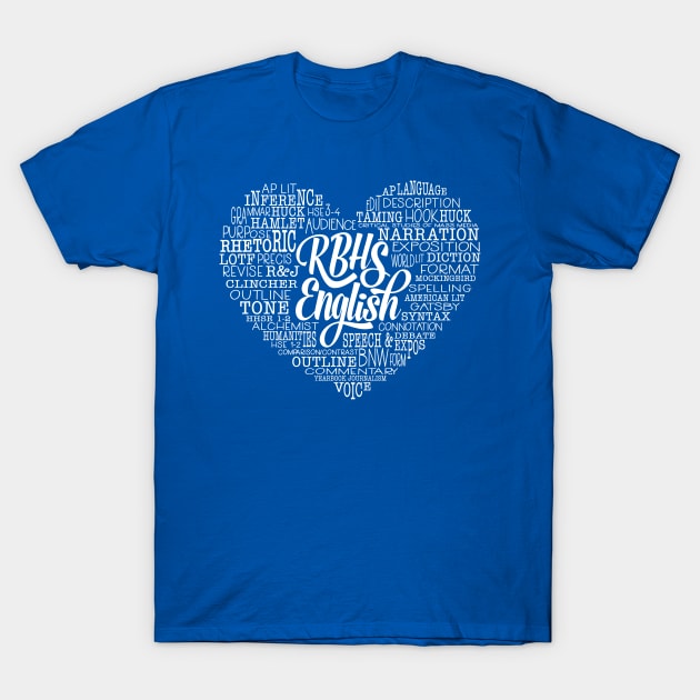 RBHS English Love #2 T-Shirt by beyerbydesign